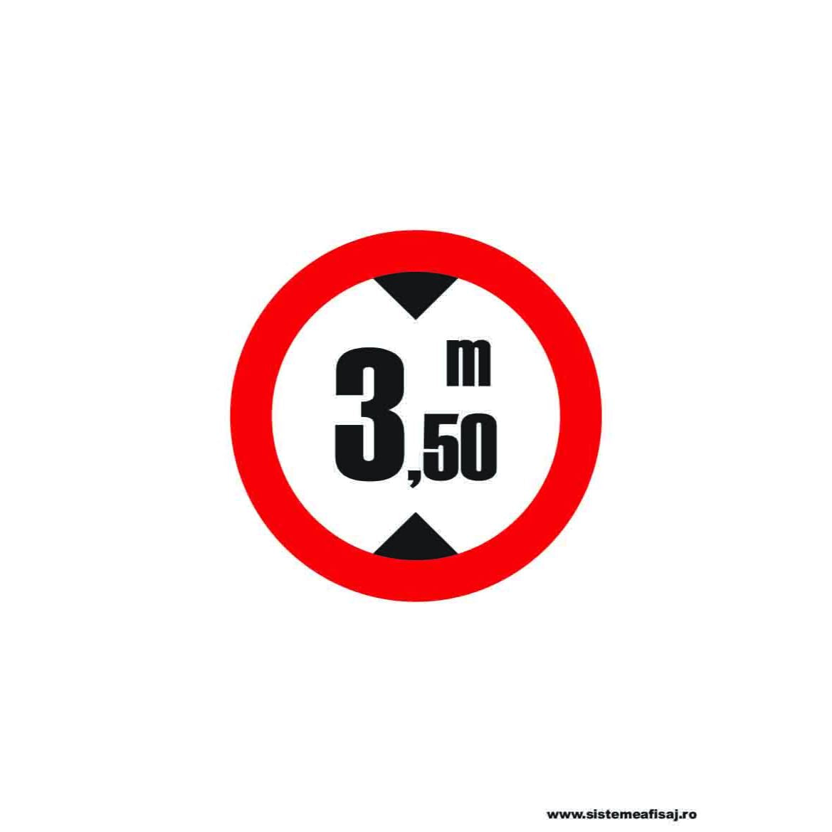 Semn Indicator Accesul Interzis Vehiculelor Mai Inalte De 3.50 m