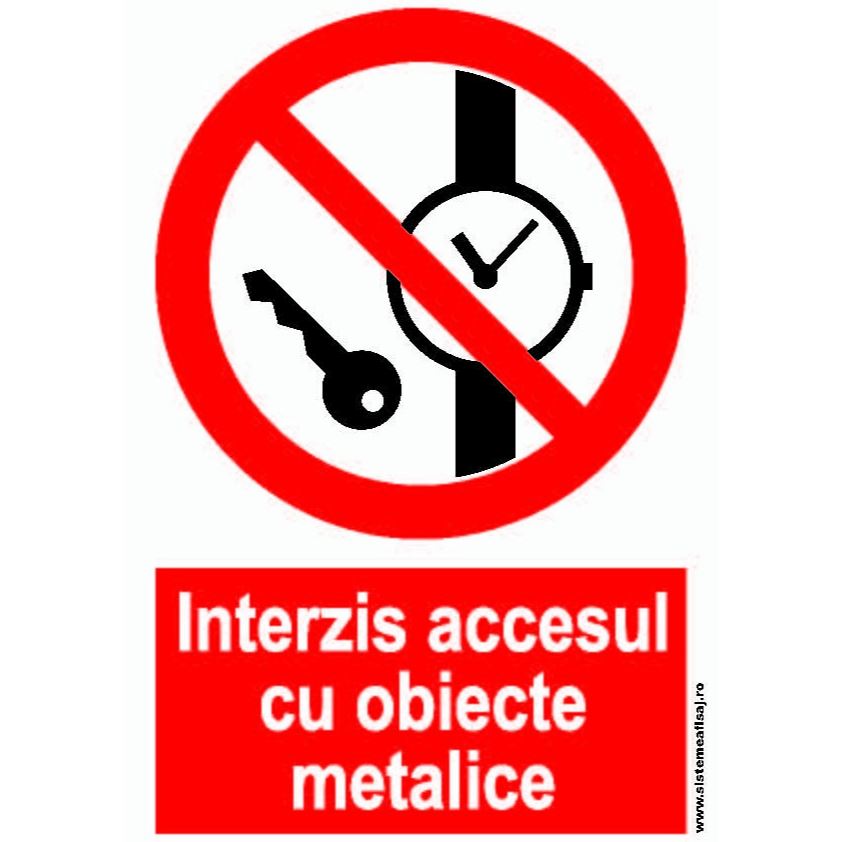 Semn Indicator Interzis Accesul Cu Obiecte Metalice
