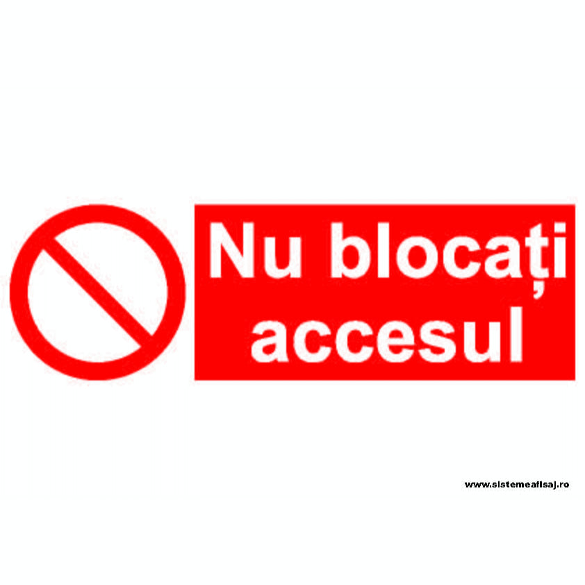 Semn Indicator Nu Blocati Accesul