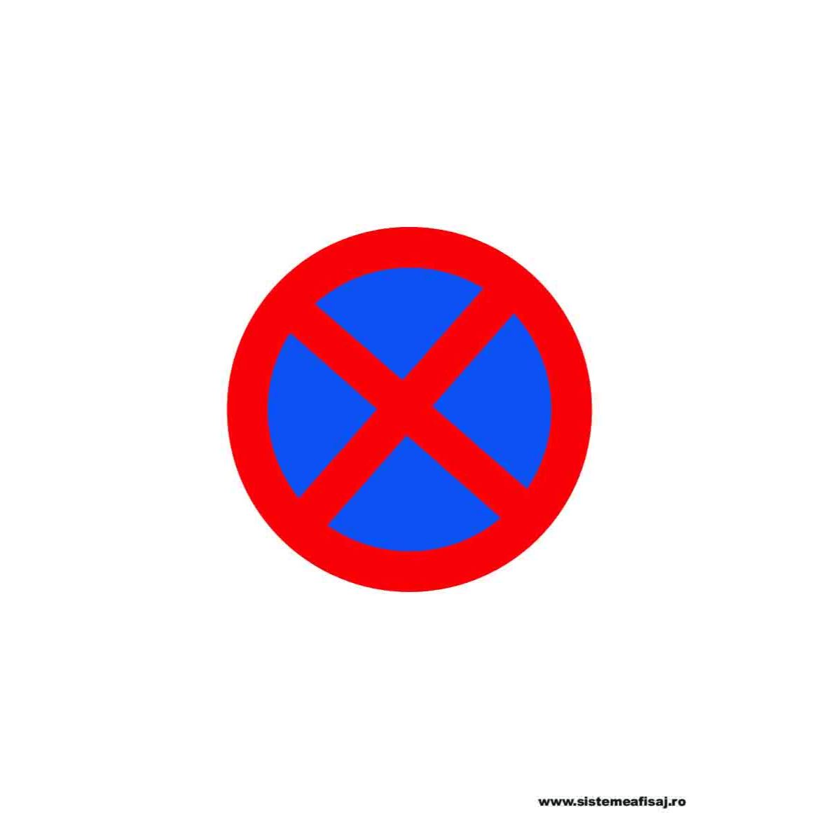 Semn Indicator Oprire Interzisa