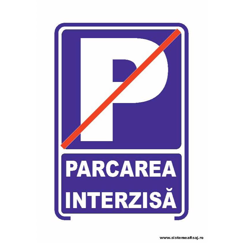 Semn Indicator Parcare Interzisa