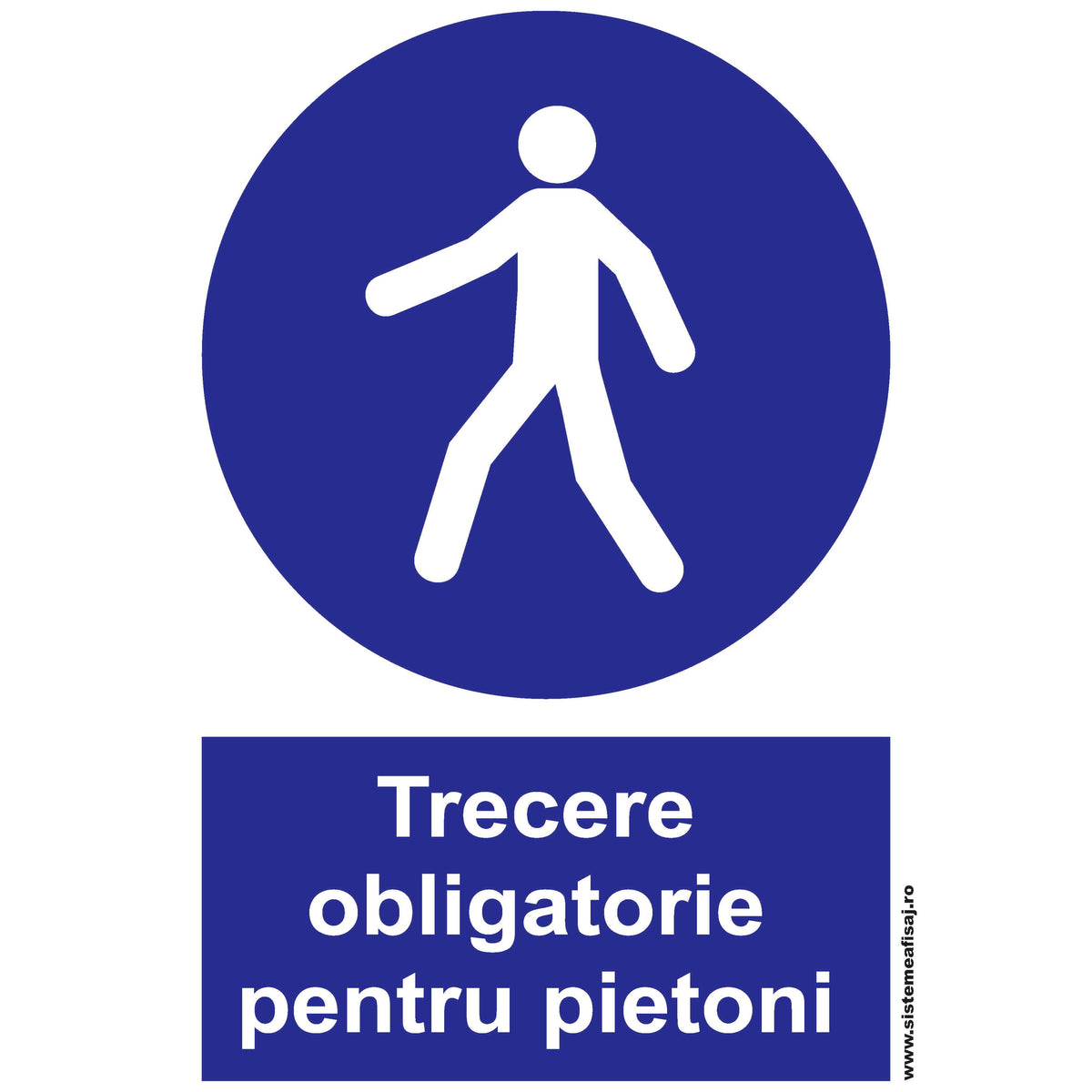 Semn Indicator Trecere Obligatorie Pentru Pietoni